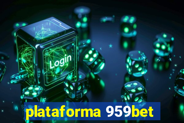 plataforma 959bet